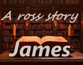 A Ross Story: James [v 0.9.1.2]