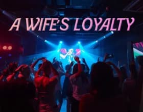 A Wifes Loyalty [v 0.4]