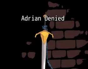 Adrian Denied [v 0.0.5]