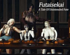 Futaisekai - A Tale of Unintended Fate [v 0.25]