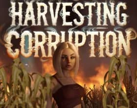 Harvesting Corruption [v 0.0.2]