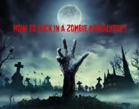 How to Fuck in a Zombie Apocalypse [v 0.24c]