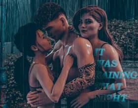 It Was Raining That Night [v 0.12]