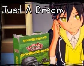 Just a Dream [v 0.8]