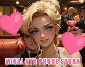 MINA NTR Phone Story [v 0.17]