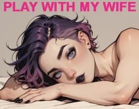 Play with My Wife [v 0.06]