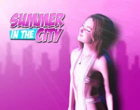 Summer In The City [v 0.82]