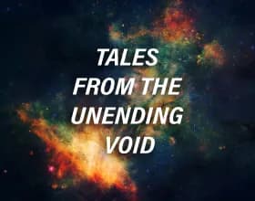 Tales from the Unending Void 3 [v 0.24]