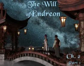 The Will of Endreon [Ch. 3 Part 1 Public]
