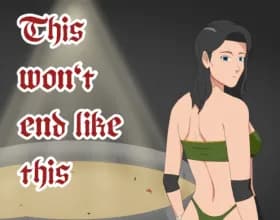 This Wont End like This [v 0.5]
