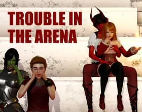 Trouble iN The aRena [Ep. 8]