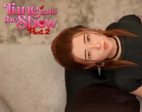 Tune in to the Show Part 2 [v 0.2]