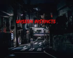 Unseen Instincts [v 0.65b]