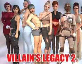 Villains Legacy 2 [v 0.6.0]